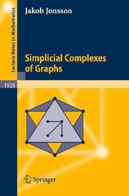 Simplicial Complexes of Graphs (Lecture Notes in Mathematics, 1928)