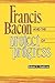 Francis Bacon and the Project of Progress