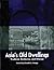 Asia's Old Dwellings: Architectural Tradition and Change (Asian Cultural Heritage)