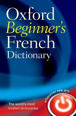 Oxford Beginner's French Dictionary (Paperback)