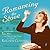 Romancing the Stove: Celebrated Recipes and Delicious Fun for Every Kitchen Goddess