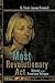 The Most Revolutionary Act:...