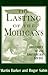 The Lasting of the Mohicans: History of an American Myth (Studies in Popular Culture)