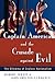 Captain America and the Crusade against Evil by Robert Jewett Captain America and the Crusade against Evil by Robert Jewett