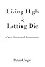 Living High and Letting Die...