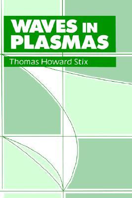 Waves in Plasmas (Hardcover)