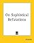 On Sophistical Refutations