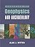 Handbook of Geophysics and Archaeology (Equinox Handbooks in Anthropological Archaeology)
