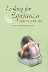 Looking for Esperanza by Adriana Paramo Looking for Esperanza by Adriana Paramo