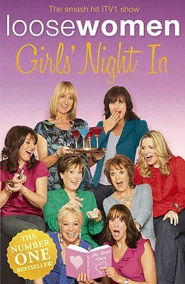 LOOSE WOMEN Girls' Night In (Paperback)