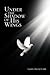 Under The Shadow Of His Wings