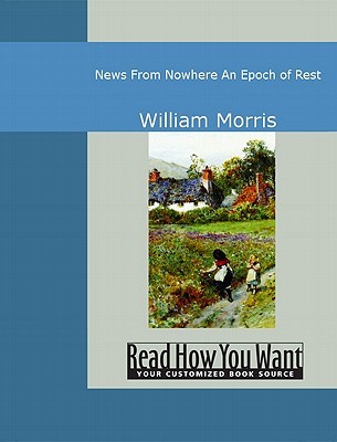 News from Nowhere an Epoch of Rest