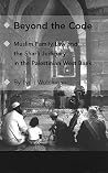 Beyond the Code: Muslim Family Law and the Shari'a Judiciary in the Palestinian West Bank (0) Beyond the Code: Muslim Family Law and the Shari'a Judiciary in the Palestinian West Bank (0)