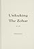 Unlocking the Zohar