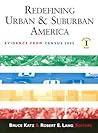 Redefining Urban and Suburban America: Evidence from Census 2000 (James A. Johnson Metro Series)