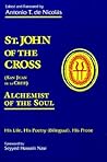 St. John of the Cross: San Jua: His Life, His Poetry (Bilngual), His Prose St. John of the Cross: San Jua: His Life, His Poetry (Bilngual), His Prose