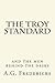 The Troy Standard - And the...