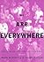 We Are Everywhere: A Historical Sourcebook of Gay and Lesbian Politics