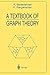 A Textbook of Graph Theory (Universitext)