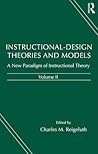 Instructional-design Theories and Models: A New Paradigm of Instructional Theory, Volume II
