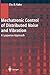 Mechatronic Control of Distributed Noise and Vibration