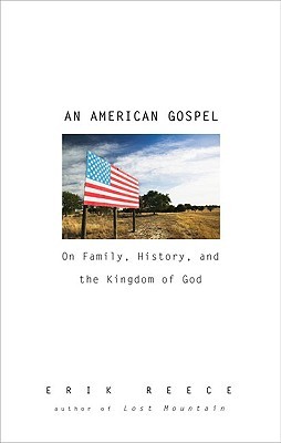 An American Gospel: On Family, History, and the Kingdom of God (Hardcover)