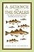 A Science on the Scales: The Rise of Canadian Atlantic Fisheries Biology, 1898-1939