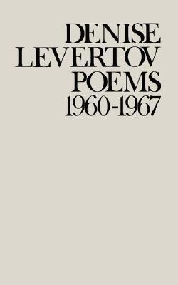 Poems of Denise Levertov, 1960-1967 (Paperback)