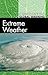 Extreme Weather (Confronting Global Warming)