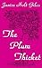 The Plum Thicket