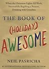 The Book of (Holiday) Awesome by Neil Pasricha