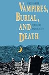 Vampires, Burial, and Death by Paul Barber