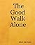 The Good Walk Alone