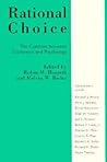 Rational Choice (Contrast Between Economics and Psychology)