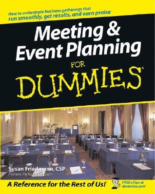Meeting and Event Planning For Dummies (For Dummies Series)