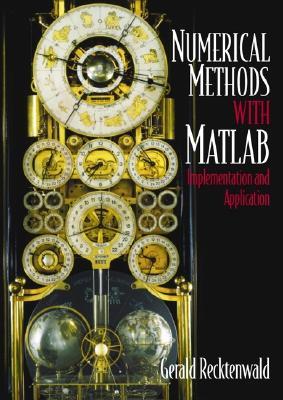 Numerical Methods with MATLAB : Implementations and Applications (Paperback)