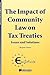 The Impact of Community Law on Tax Treaties:Issues and Solutions (Eucotax Series on European Taxation, 4)