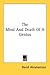 The Mind And Death Of A Genius