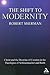 The Shift to Modernity: Christ and the Doctrine of Creation in the Theologies of Schleiermacher and Barth