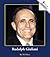 Rudolph Giuliani (Rookie Biographies)