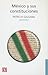 Mexico y Sus Constituciones (Politica y Derecho) (English and Spanish Edition)