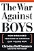 The War Against Boys by Christina Hoff Sommers