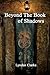 Beyond The Book of Shadows:...
