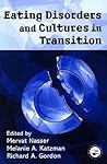 Eating Disorders and Cultures in Transition