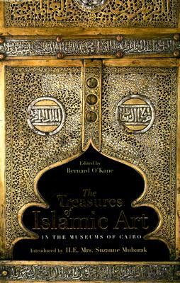 The Treasures of Islamic Art in the Museums of Cairo (Hardcover)