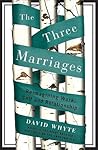 The Three Marriag...