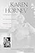 Karen Horney: A Psychoanalysts Search for Self-Understanding