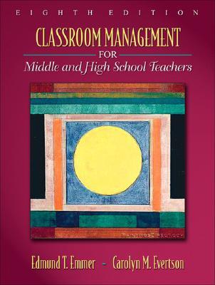 Classroom Management for Middle and High School Teachers (Paperback)