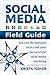Social Media Field Guide: D...