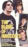 Blood of Innocents: The True Story of Multiple Murder in West Memphis, Arkansas
